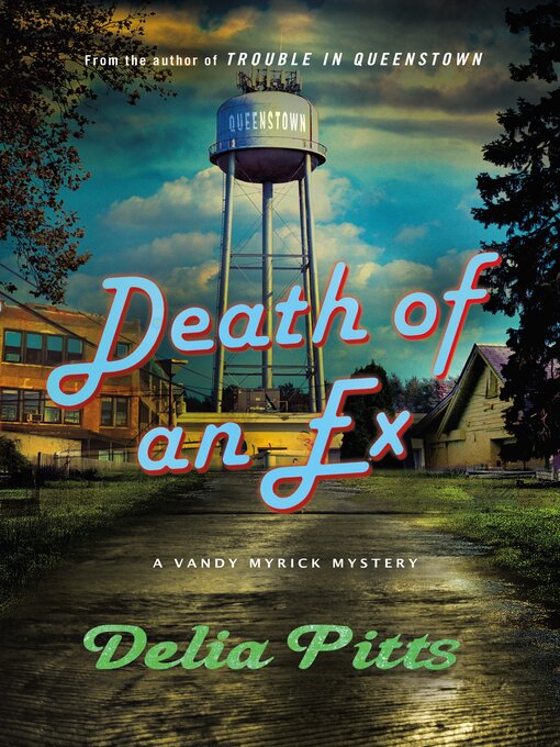 Title details for Death of an Ex by Delia Pitts - Wait list